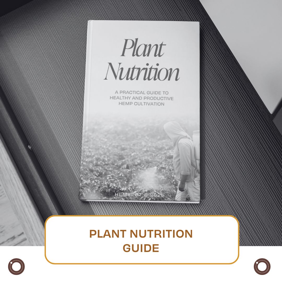 Plant Nutrition: A Practical Guide to Healthy and Productive Hemp Cultivation